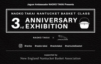 NAOKO TAKAI NANTUCKET BASKET CLASS 3rd ANNIVERSARY EXHIBITION